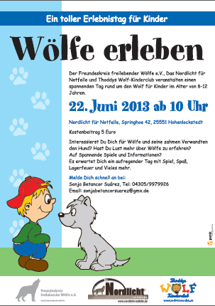 W�lfe erleben am 22.06.2013 im Das Nordlicht f�r Notfelle
